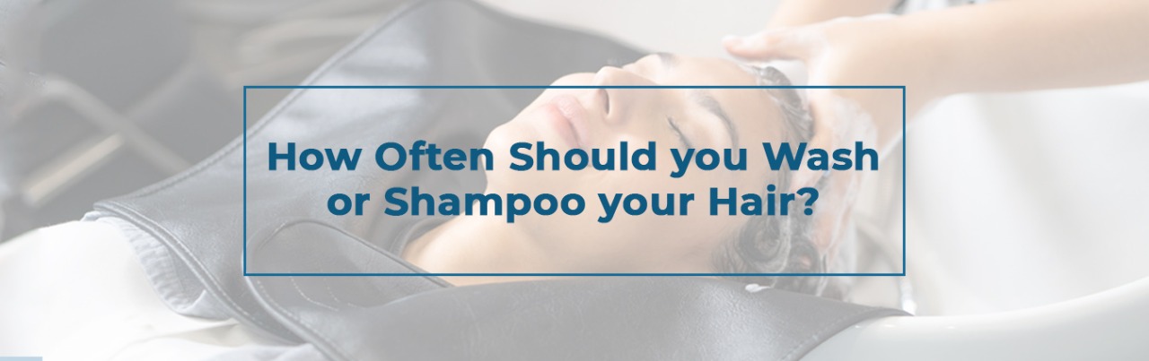 How Often Should you Wash or Shampoo your Hair?